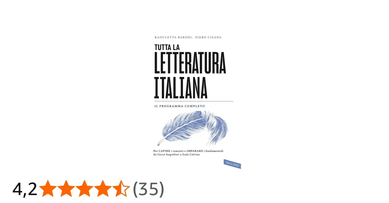 Copertina del libro "Tutta la letteratura italiana", con un'illustrazione di una piuma. Un viaggio attraverso i poeti italiani, da Cecco Angiolieri a Italo Calvino.