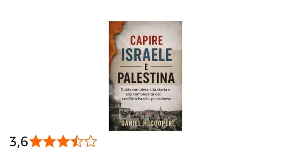 Copertina del libro "Capire Israele e Palestina", una guida completa alla storia e al conflitto.